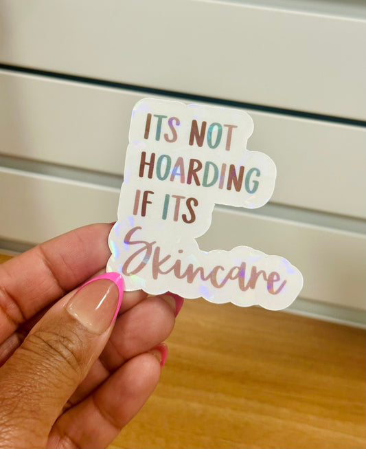 Sticker-Skincare Hoarding Holo